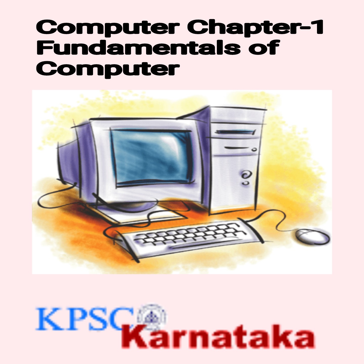 Computer Chapter-1 Fundamentals of Computer