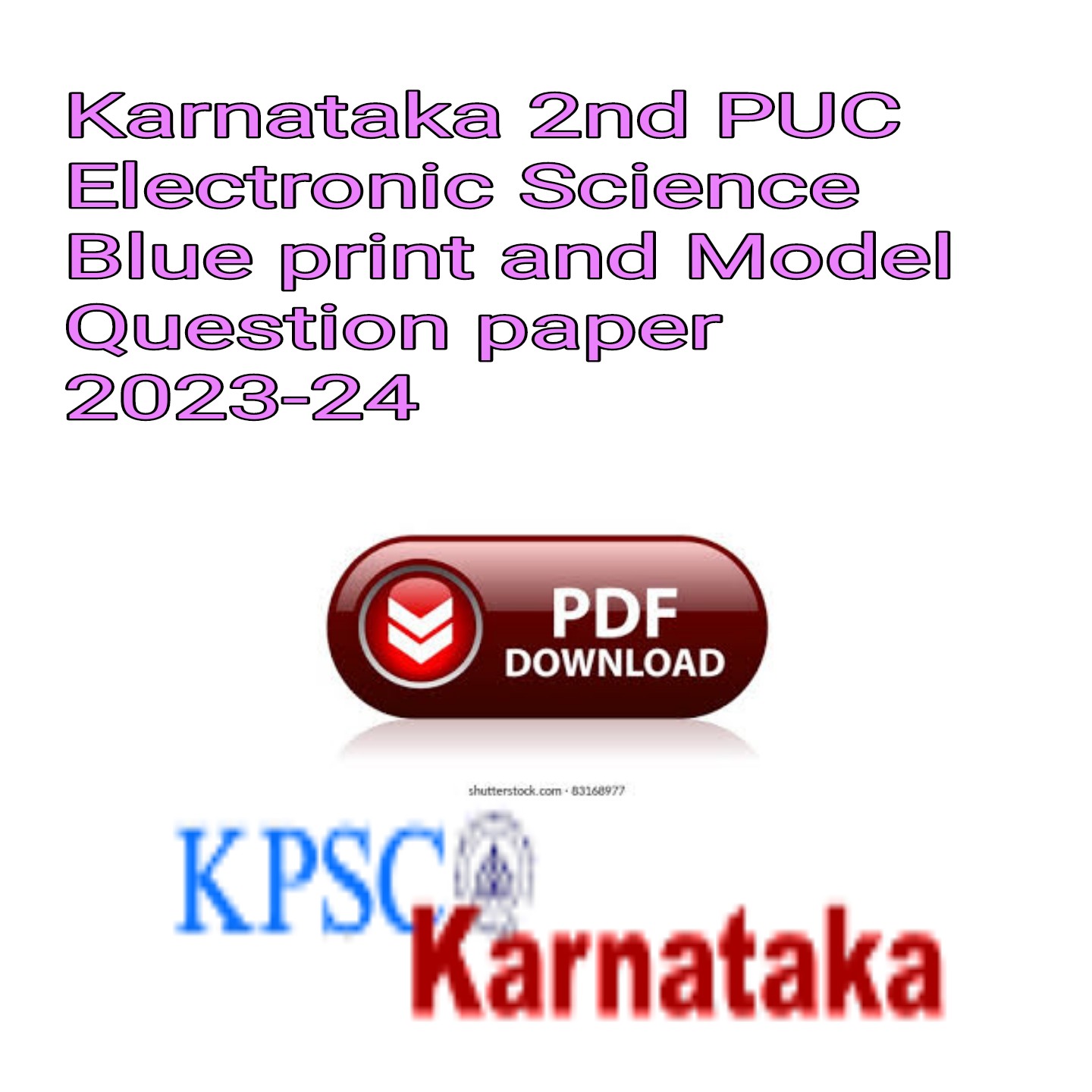 Karnataka 2nd PUC Electronic Science Blue print and Model Question paper 2023-24